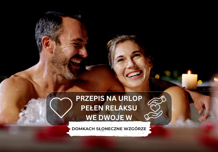 Przepis na urlop pełen relaksu we dwoje