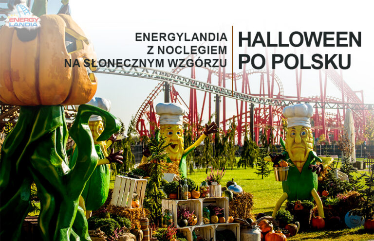 Halloween po polsku – wyjątkowe atrakcje Energylandii dostępne z noclegiem na Słonecznym Wzgórzu