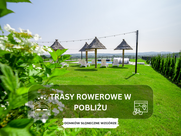 Trasy rowerowe w pobliżu Słonecznego Wzgórza